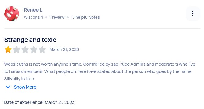 To read these comments in their entirety go to sitejabber.com/reviews/websleuths.com